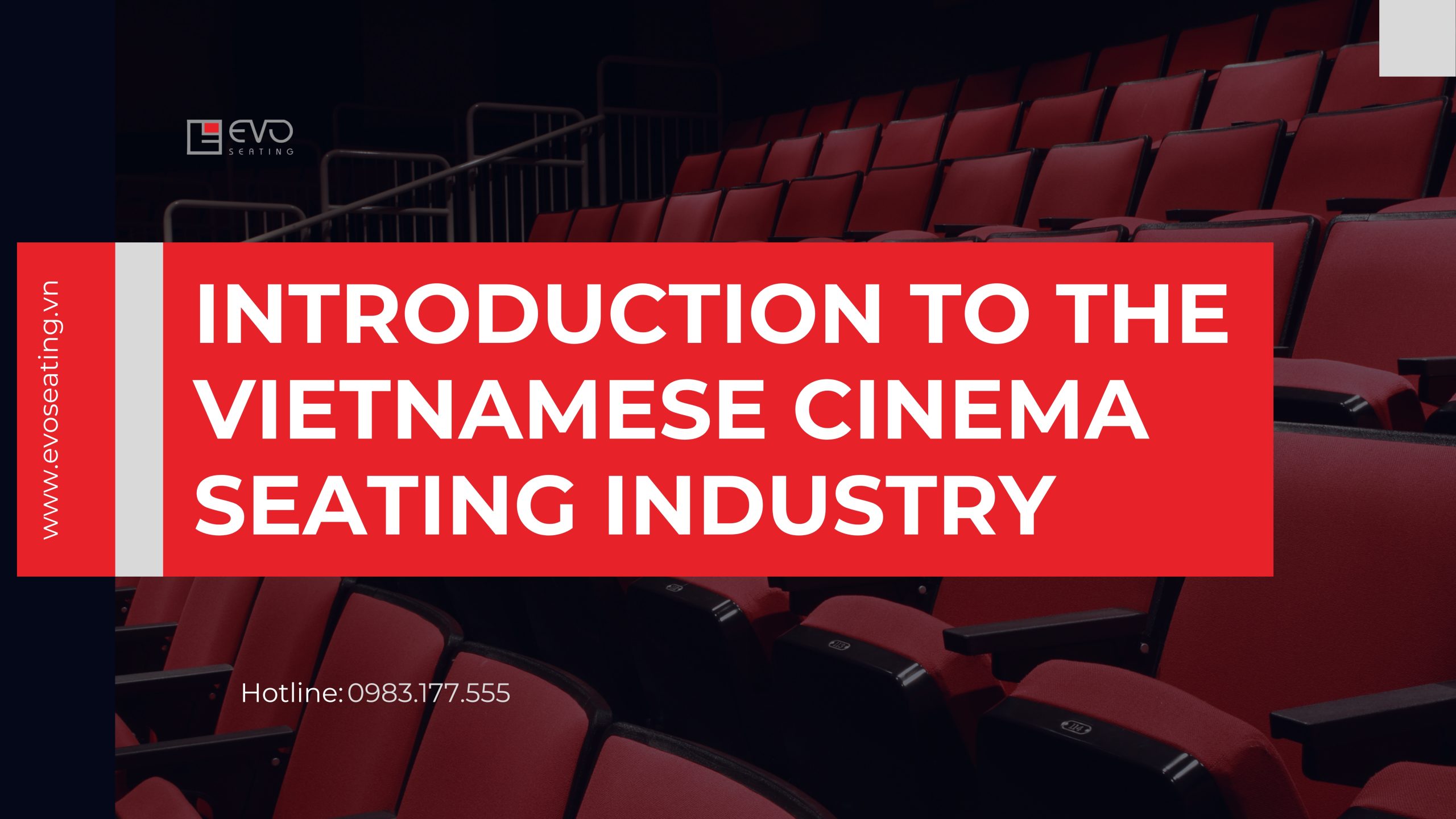 Introduction to the Vietnamese Cinema Seating Industry
