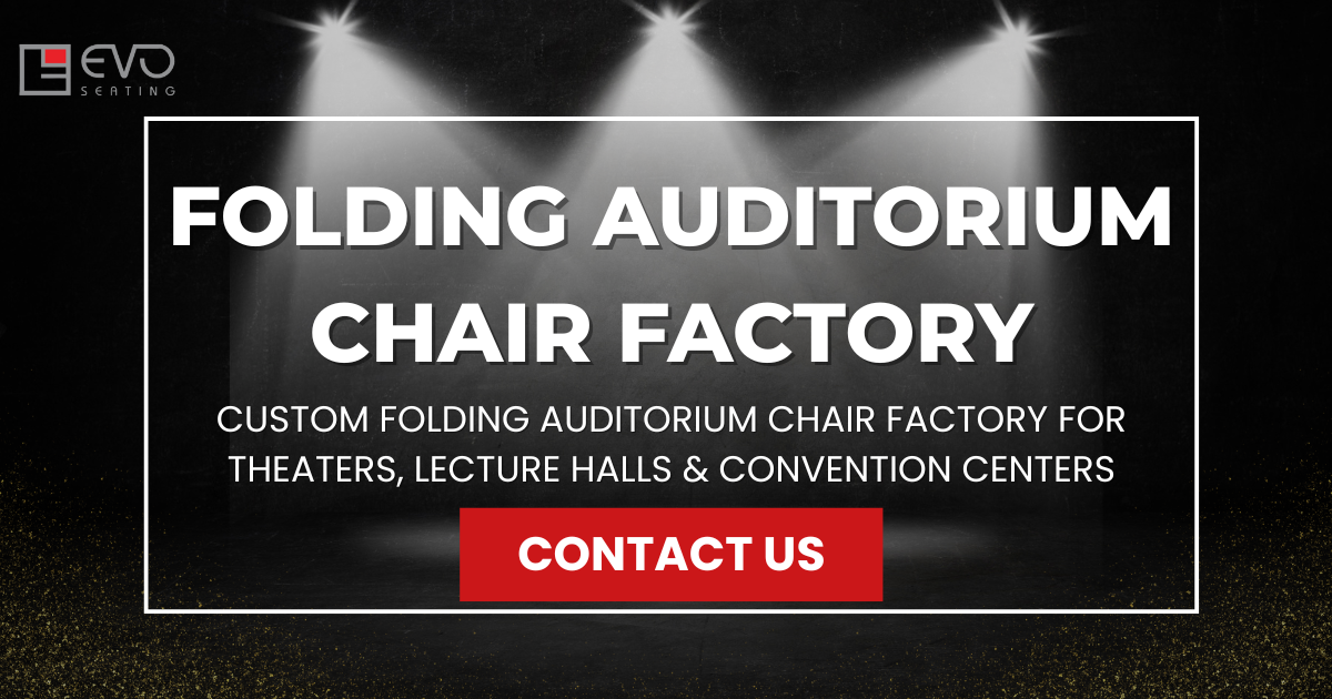 Custom folding auditorium chair factory for theaters, lecture halls & convention centers