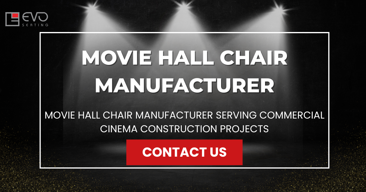 Movie hall chair manufacturer serving commercial cinema construction projects