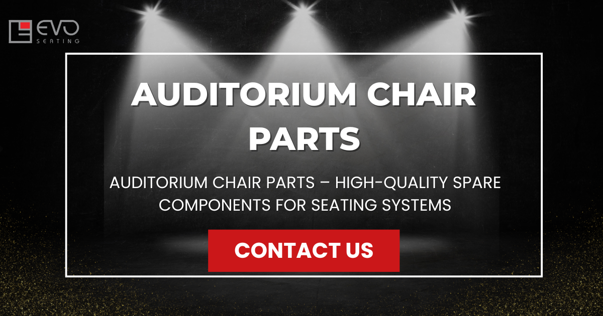 Auditorium Chair Parts – High-Quality Spare Components for Seating Systems
