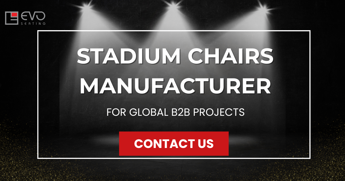 Stadium chairs manufacturer