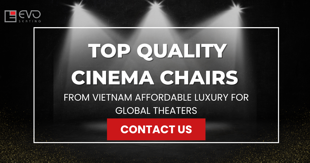 Top quality cinema chairs from Vietnam affordable luxury for global theaters