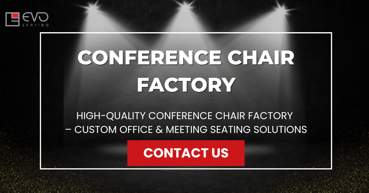 High-Quality Conference Chair Factory – Custom Office & Meeting Seating Solutions