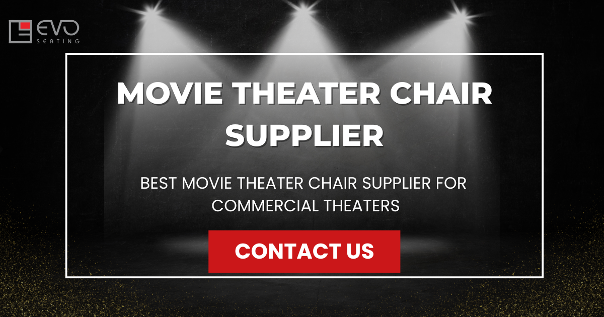 Best Movie Theater Chair Supplier for Commercial Theaters
