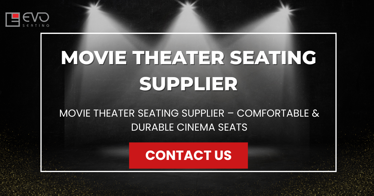 Movie Theater Seating Supplier – Comfortable & Durable Cinema Seats